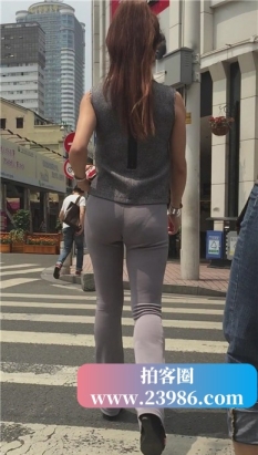街拍灰色紧身裤美臀性感熟女内痕明显 [1.87 GB]（视频版）